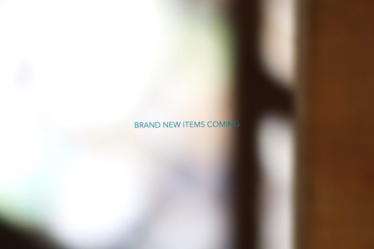 New Items Coming.