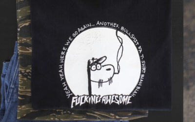 FUCKING AWESOME “YEAH YEAH” T-SHIRTS